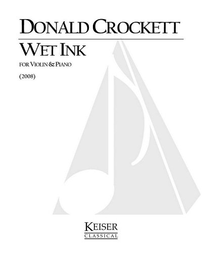 D. Crockett: Wet Ink, VlKlav (KlavpaSt)