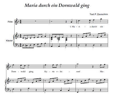 DL: (Traditional): Maria durch ein Dornwald ging, FlOrg (Pa+