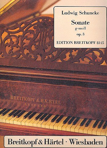 Schuncke Ludwig: Sonate g-moll op. 3