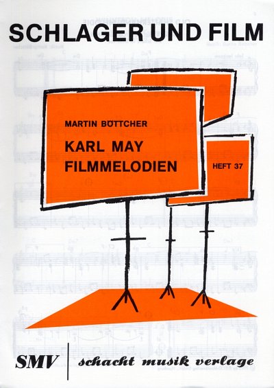 Boettcher Martin: Karl May Filmmelodien