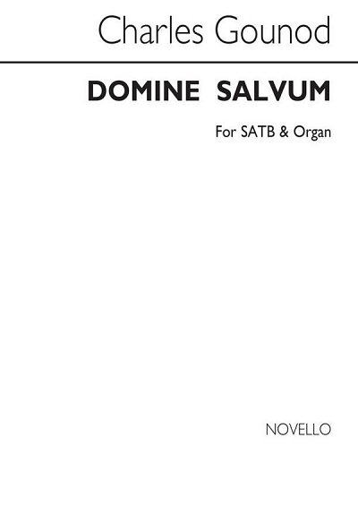 C. Gounod: Domine Salvum Sstb/Organ (Bu)