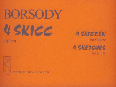 L. Borsody: Vier Skizzen, Git