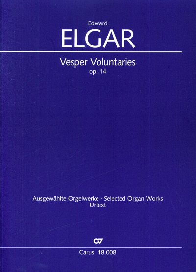 E. Elgar: Vesper Voluntaries op. 14, Org