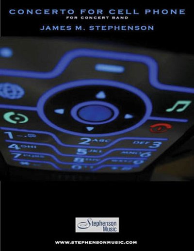 J.M. Stephenson: Concerto for Cell Phone, MotelBlaso (Part.)