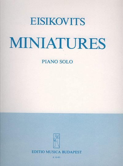 M. Eisikovits: Miniatures, Klav