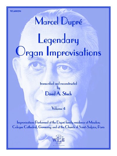 M. Dupre: Legendary Organ Improvisations Vol.4, Org