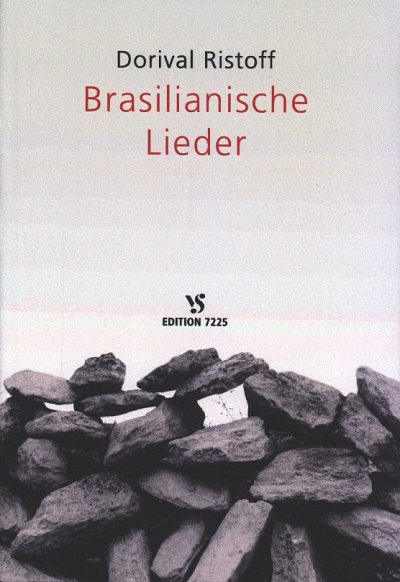 D. Ristoff: Brasilianische Lieder für Gesa, GesGiKeAkKl (LB)