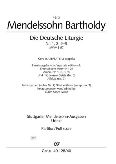 F. Mendelssohn Bartholdy: Ehre sei dem Vater; Responsorien