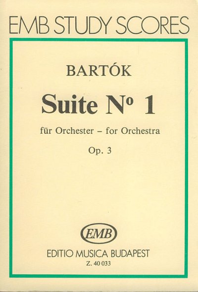 B. Bartók: Suite Nr. 1 für Orchester op. 3, Sinfo (Stp)