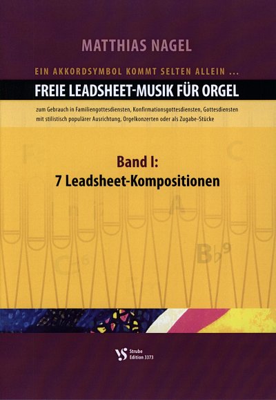 M. Nagel: Freie Leadsheet-Musik I, Org