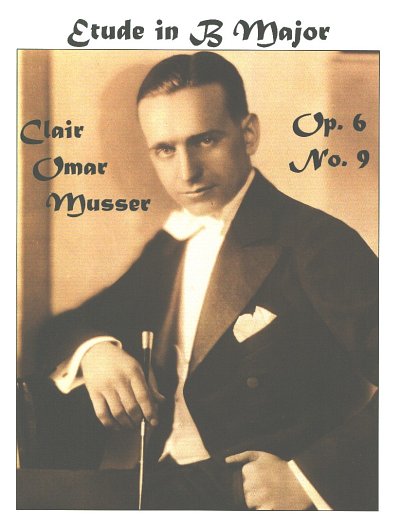 C.O. Musser: Etüde in B Major op 6/9, Mar