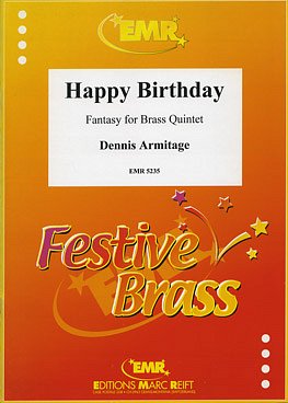 D. Armitage: Happy Birthday, 5Blech (Part(C)+St)