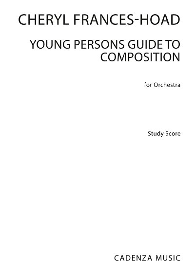 C. Frances-Hoad: Young Persons Guide To Composition