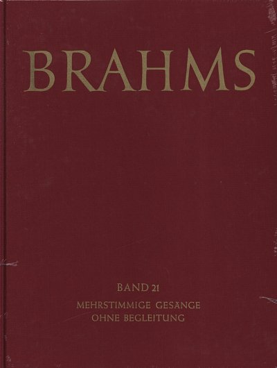 J. Brahms: Mehrstimmige Gesaenge Ohne Begleitung Gesamtausga