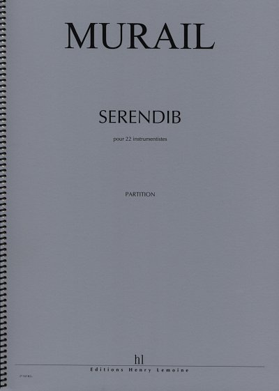 T. Murail: Serendib, 22Inst (Part.)