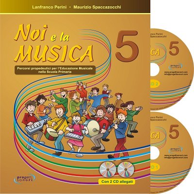 M. Spaccazocchi: Noi e la Musica 5, Schkl (LB2CD)