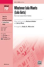R. Adler i inni: Whatever Lola Wants (Lola Gets) (from the musical  Damn Yankees ) SATB