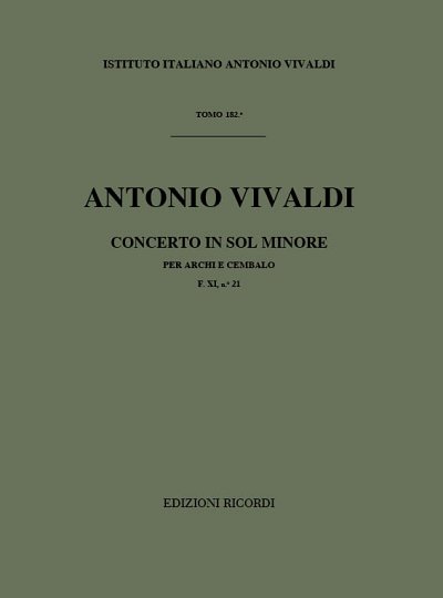 A. Vivaldi: Concerto Per Archi E B.C. In Sol Min. Rv 157