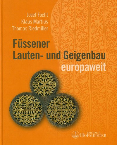 J. Focht: Füssener Lauten- und Geigenbau europaweit (BuHc)