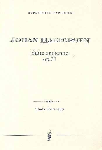 J. Halvorsen: Suite ancienne op. 31, Sinfo (Stp)