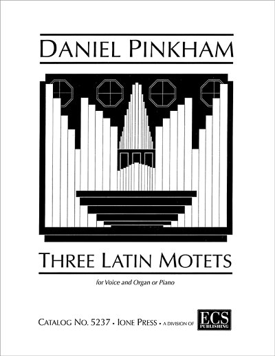D. Pinkham: Three Latin Motets