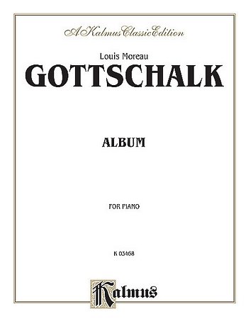 L.M. Gottschalk: Album, Klav