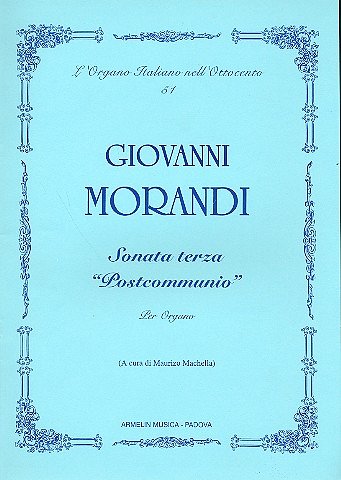 G. Morandi: Sonata Terza Per Organo (Postcommunio), Org