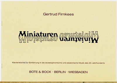 Firnkees Gertrud: Miniaturen