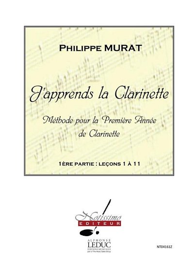 J'Apprends La Clarinette - Méthode Vol. 1
