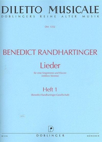 Randhartinger Benedict: Lieder Heft 1
