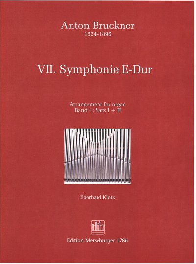 A. Bruckner: Sinfonie Nr. 7 E-Dur 1, Org