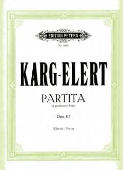 S. Karg-Elert: Partita in geschlossener Folge g-Moll op. 113 (ca. 1922)