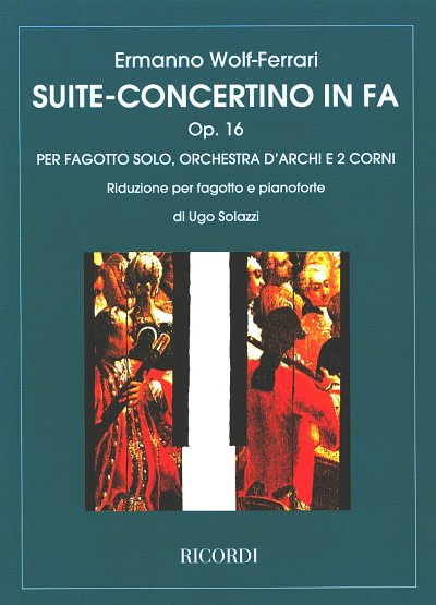 E. Wolf-Ferrari: Suite-Concertino in Fa op. , FagKlav (KASt)