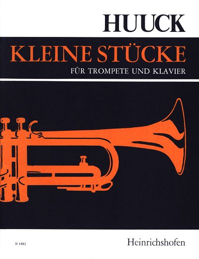 Huuck Gustl: Kleine Stücke für Trompete und Klavier
