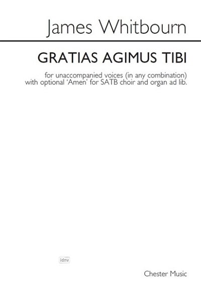 J. Whitbourn: Gratias Agimus Tibi, GchKlav (Chpa)