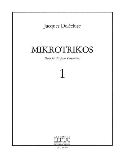 J. Delécluse: Jacques Delecluse: Mikrotrikos 1