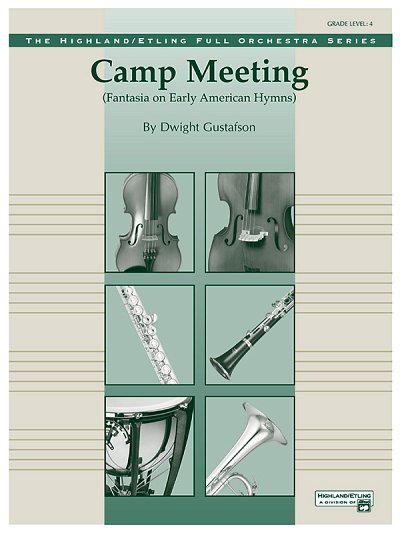 Camp Meeting (Fantasia on Early American Hymn, Sinfo (Part.)
