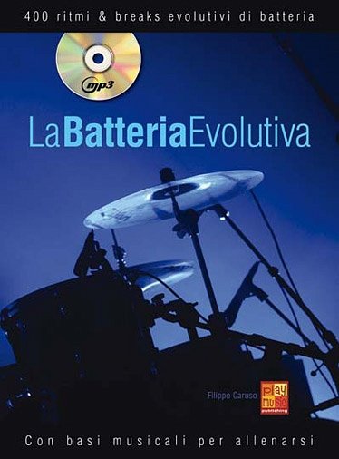 F. Caruso: La Batteria Evolutiva, Drst (+CD)