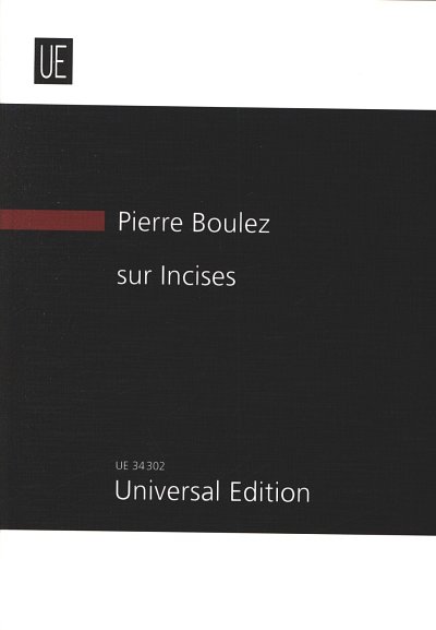 P. Boulez et al.: sur Incises