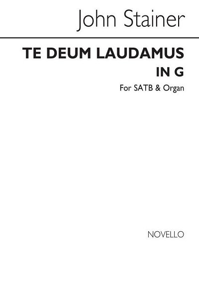J. Stainer: Te Deum Laudamus In G, GchOrg (Chpa)