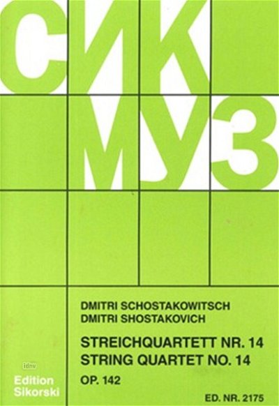 D. Schostakowitsch: Streichquartett Nr. 14, 2VlVaVc (Stsatz)