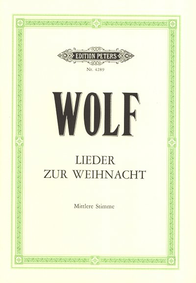 H. Wolf: Lieder zur Weihnacht, GesMKlav (Klavpa)