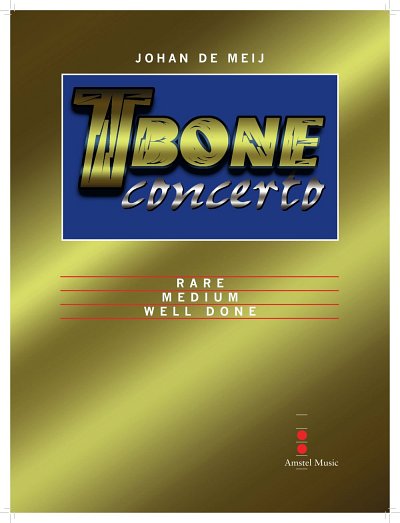 J. de Meij: T-Bone Concerto, PosBlaso (Part.)