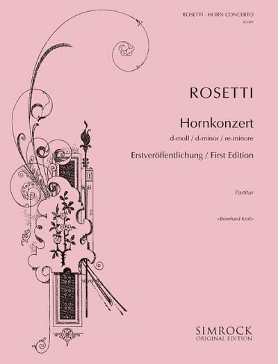 B. Rosetti, Francesco Antonio: Hornkonzert d-Moll Murray C38