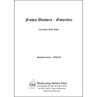 A.E. Kratz: Frohes Wandern - Ouvertüre, Blaso (Pa+St)