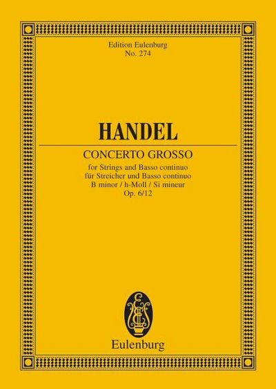 DL: G.F. Händel: Concerto grosso h-Moll, StrBc (Stp)