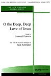 O the Deep, Deep Love of Jesus, Gch;Klav (Chpa)