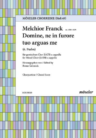 M. Franck: O Lord, do not rebuke me in your anger