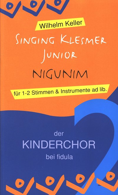 W. Keller i inni: Singing Klesmer Junior - Nigunim