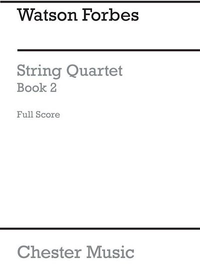 W. Forbes: Easy String Quartets Book 2 (Score Only)